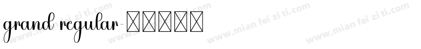 grand regular字体转换